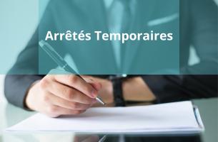 Arrêtés temporaires