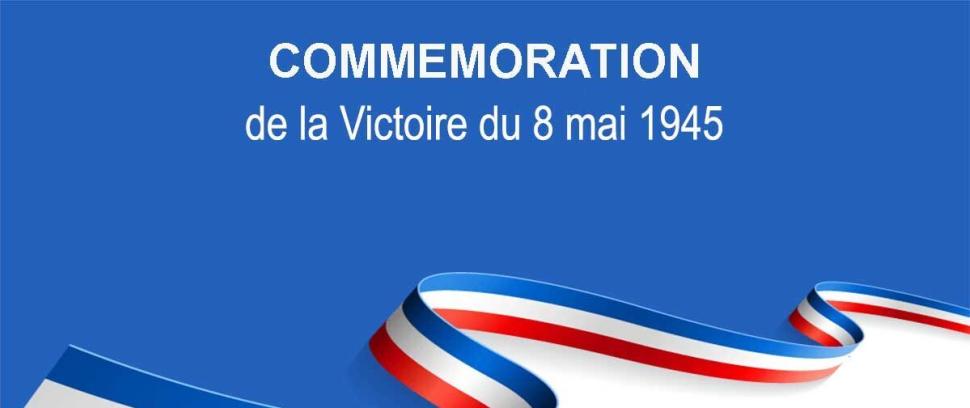 Commémoration du 80ème anniversaire de la Victoire du 8 mai 1945